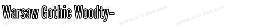Warsaw Gothic Woodty字体转换
